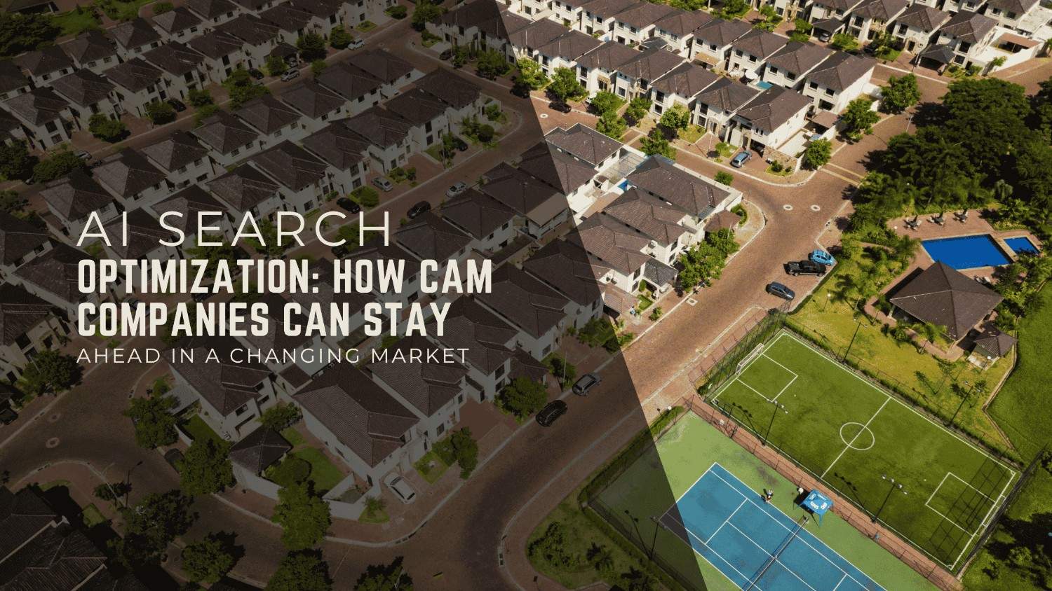 AI Search Optimization: How CAM Companies Can Stay Ahead in a Changing Market